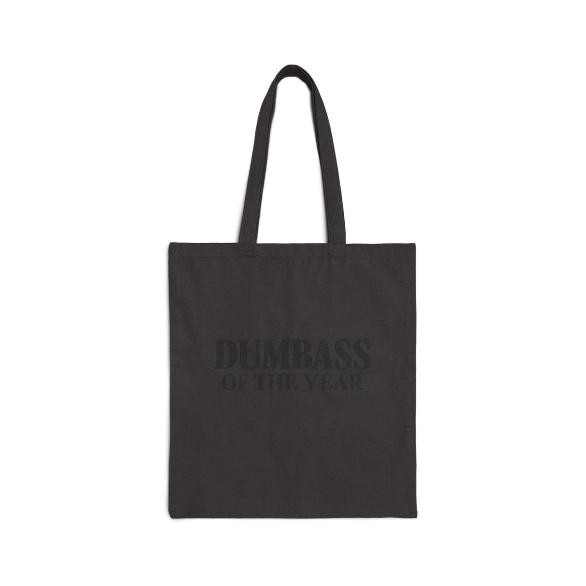 Tote Bag — "Dumbass of the Year" Funny Canvas Gift Tote
