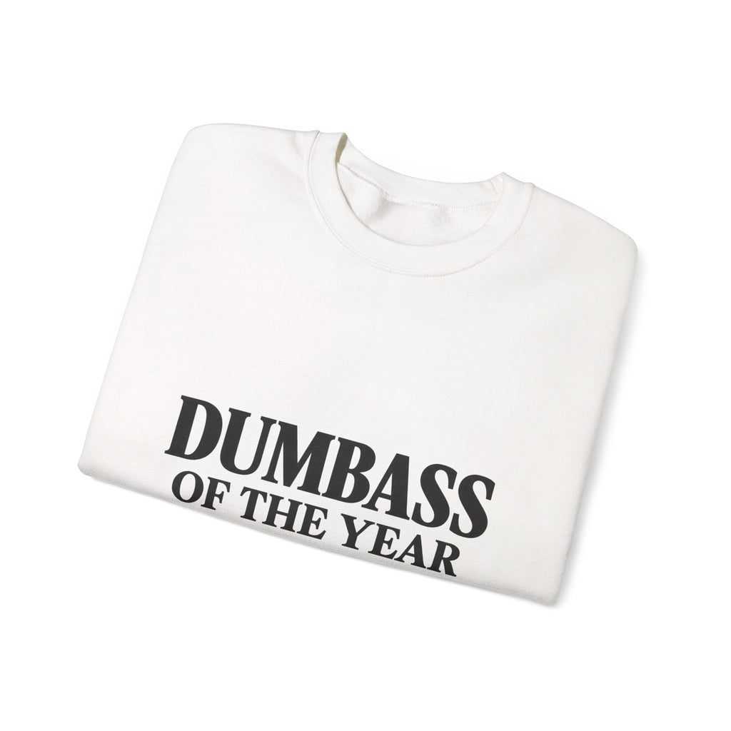 Dumbass of the Year Crewneck Sweatshirt — Funny Gag Award Pullover