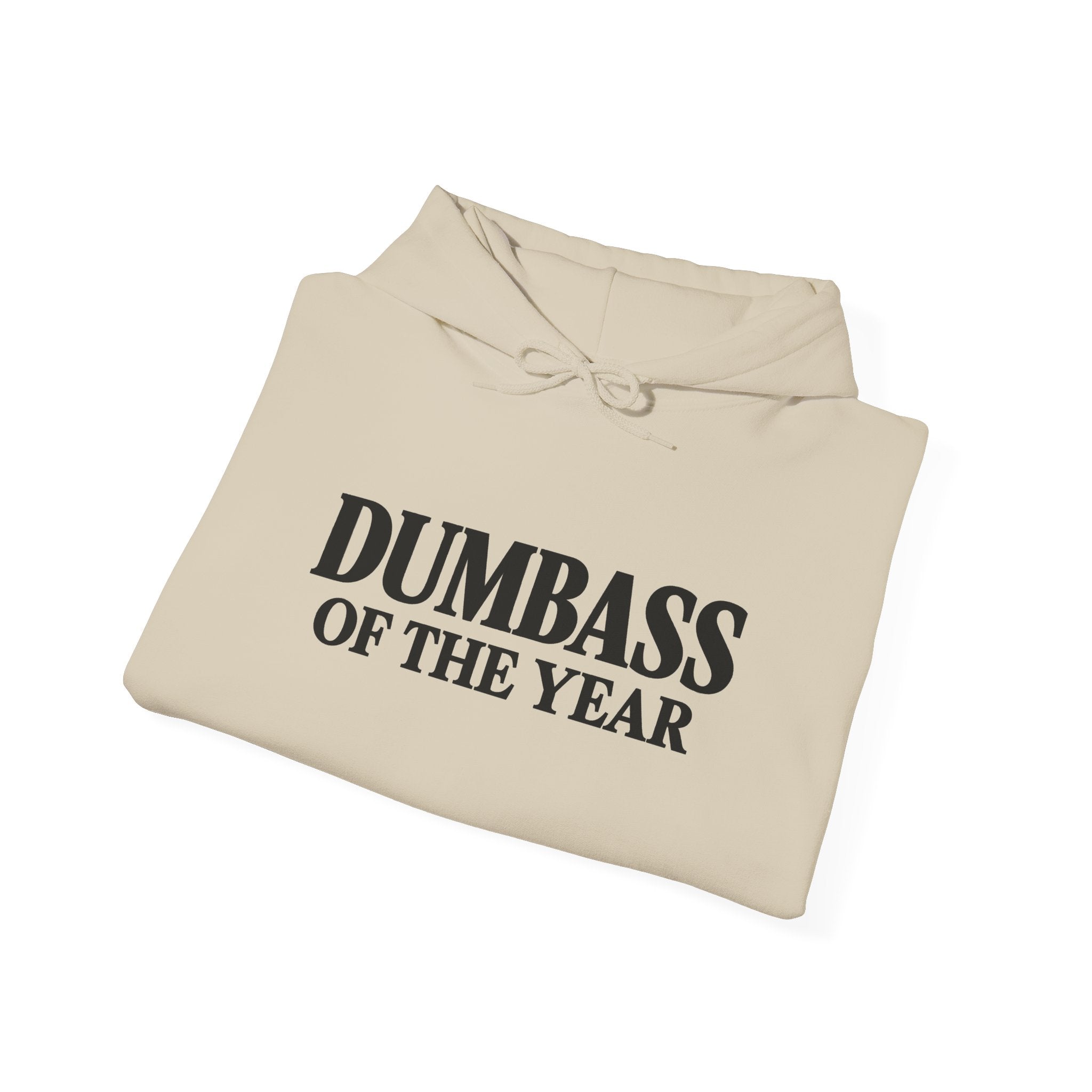 Dumbass of the Year Hoodie — Funny Novelty Pullover