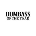 Dumbass of the Year Kiss-Cut Sticker — Funny Sarcastic Laptop Decal