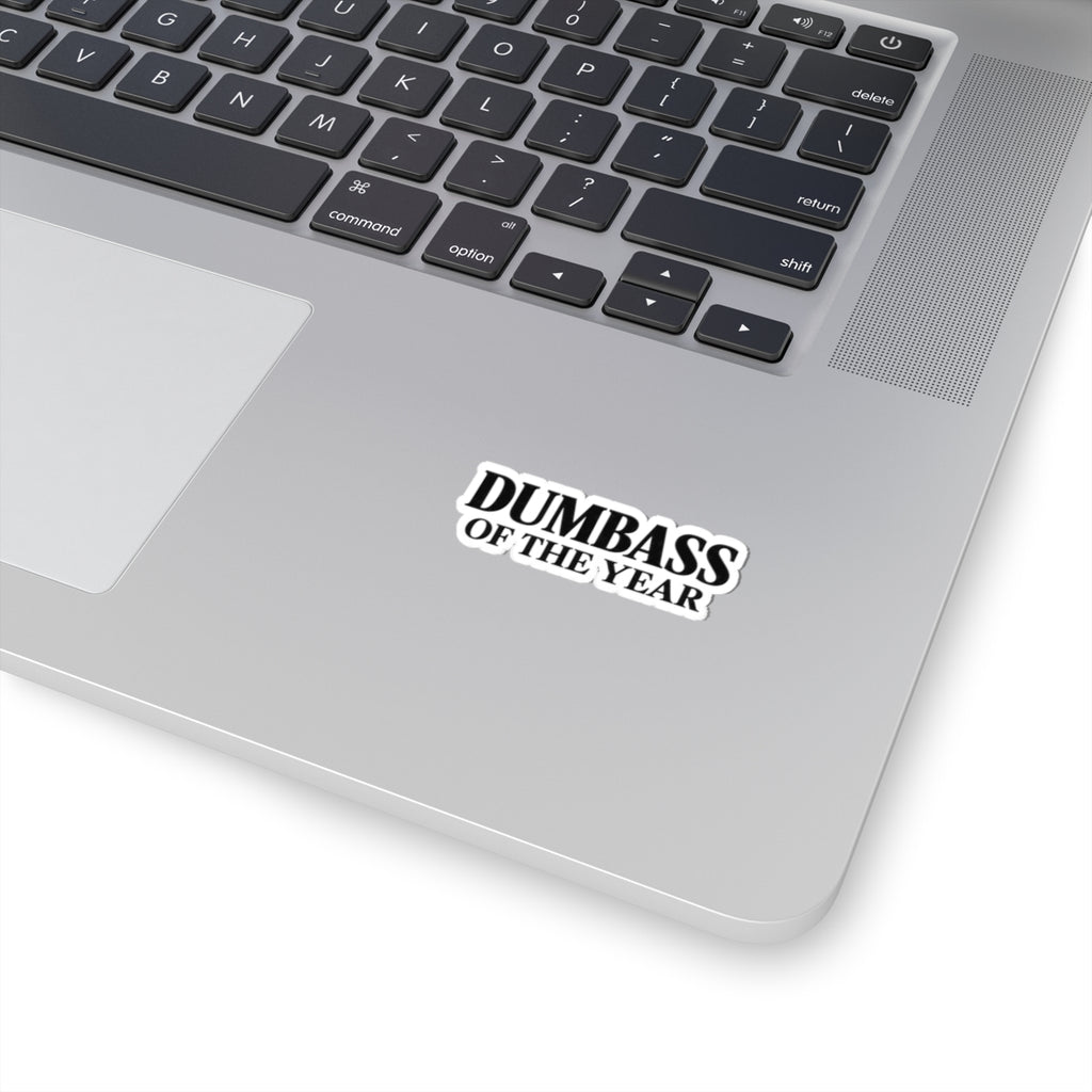Dumbass of the Year Kiss-Cut Sticker — Funny Sarcastic Laptop Decal