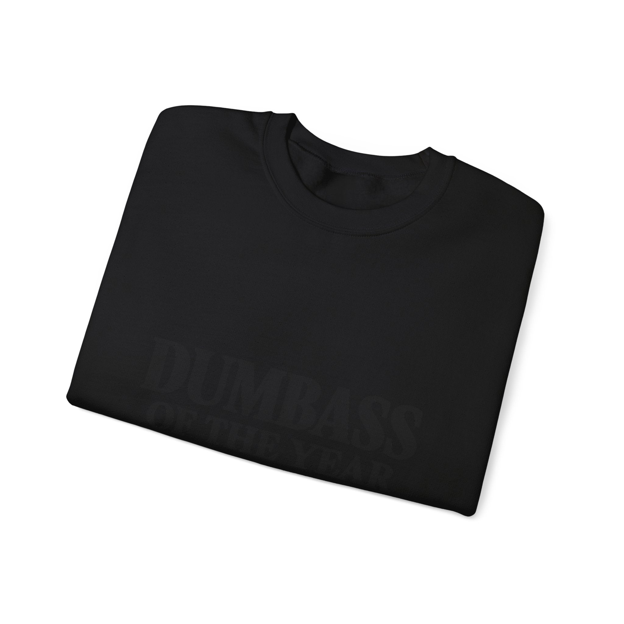 Dumbass of the Year Crewneck Sweatshirt — Funny Gag Award Pullover