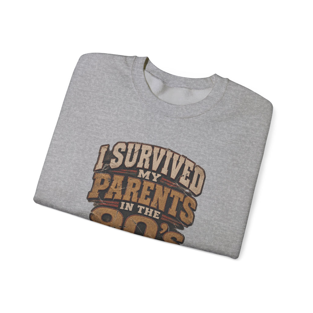 90s Parents Nostalgia Sweatshirt — "I Survived My Parents in the 90s" Crewneck