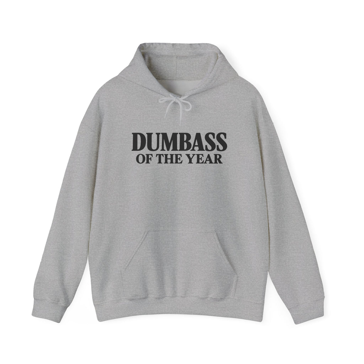 Dumbass of the Year Hoodie — Funny Novelty Pullover