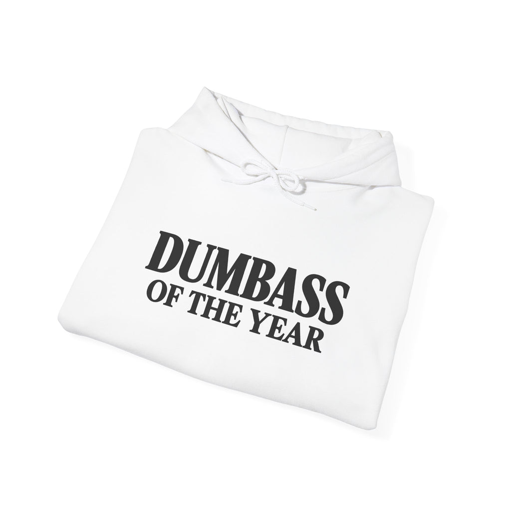 Dumbass of the Year Hoodie — Funny Novelty Pullover