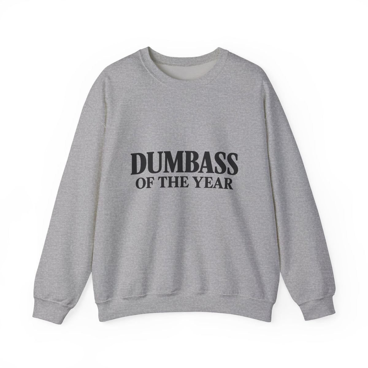 Dumbass of the Year Crewneck Sweatshirt — Funny Gag Award Pullover