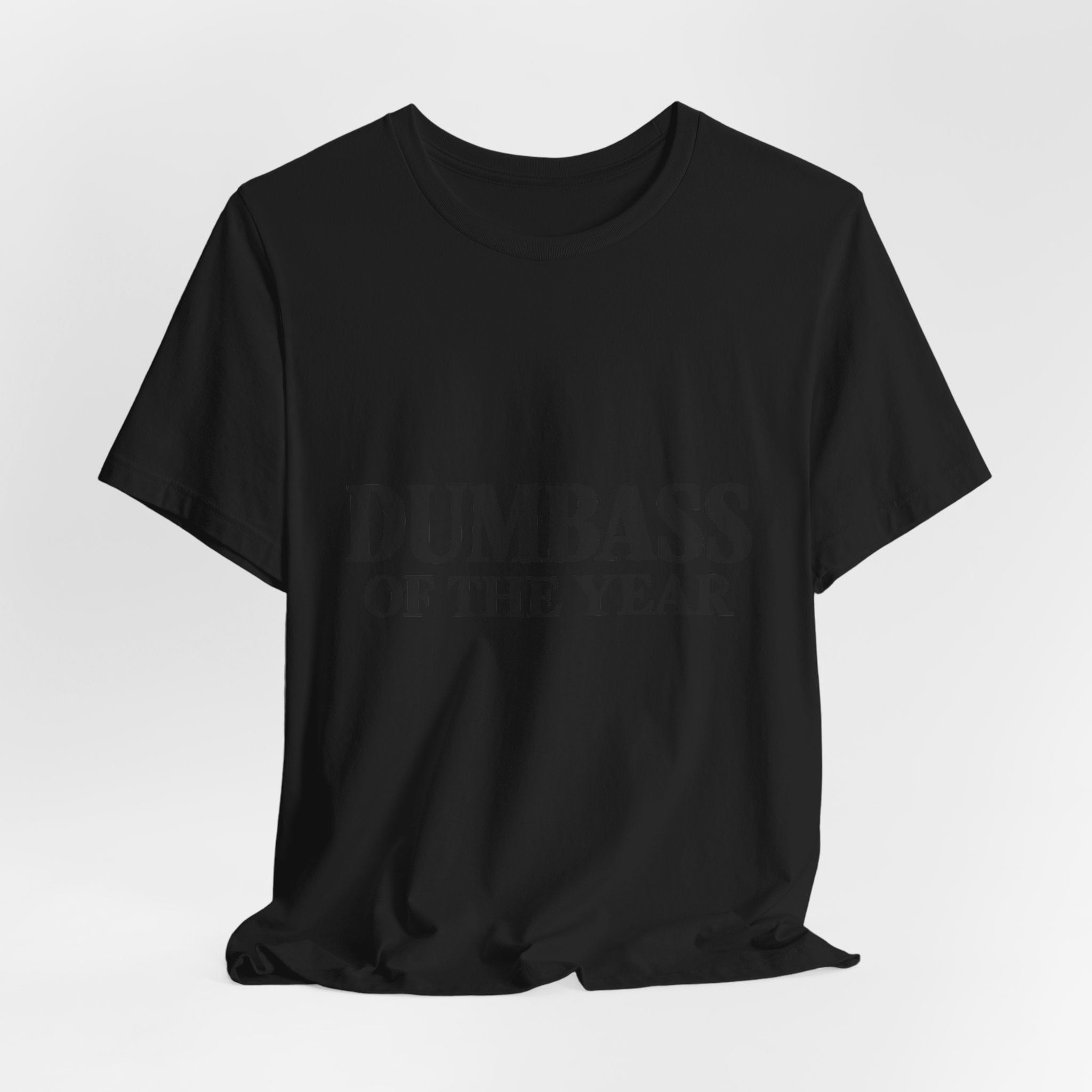 Dumbass of the Year Graphic Tee