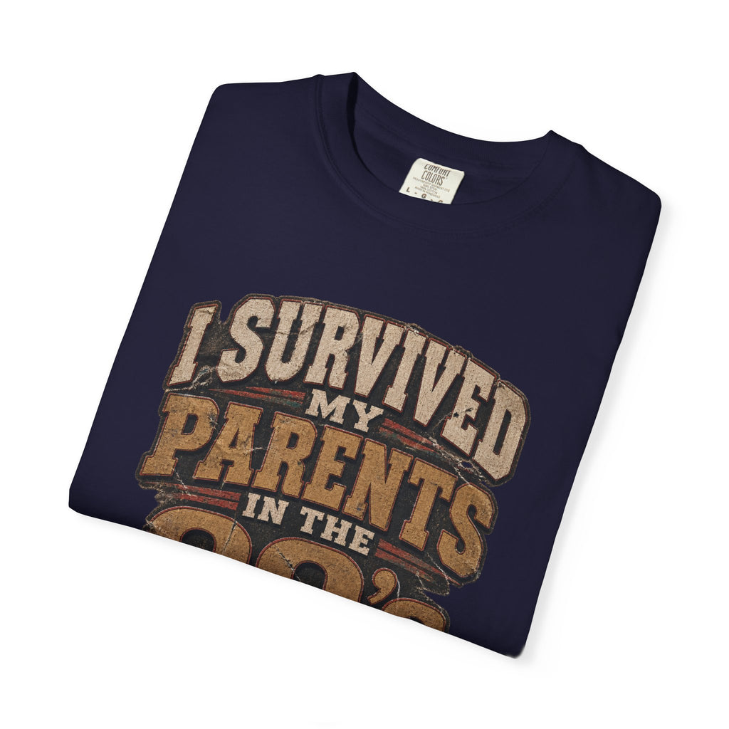 T-Shirt — "I Survived My Parents in the 90s" Retro Family Humor Tee