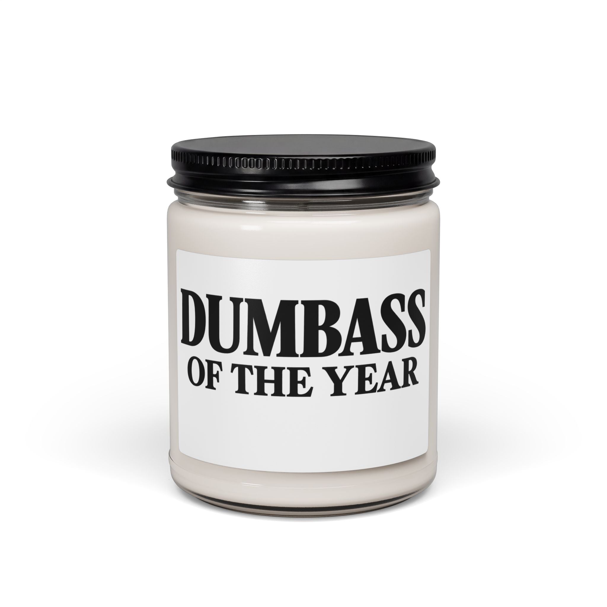 Dumbass of the Year Scented Soy Candle — 9 oz (Funny Gag Gift)