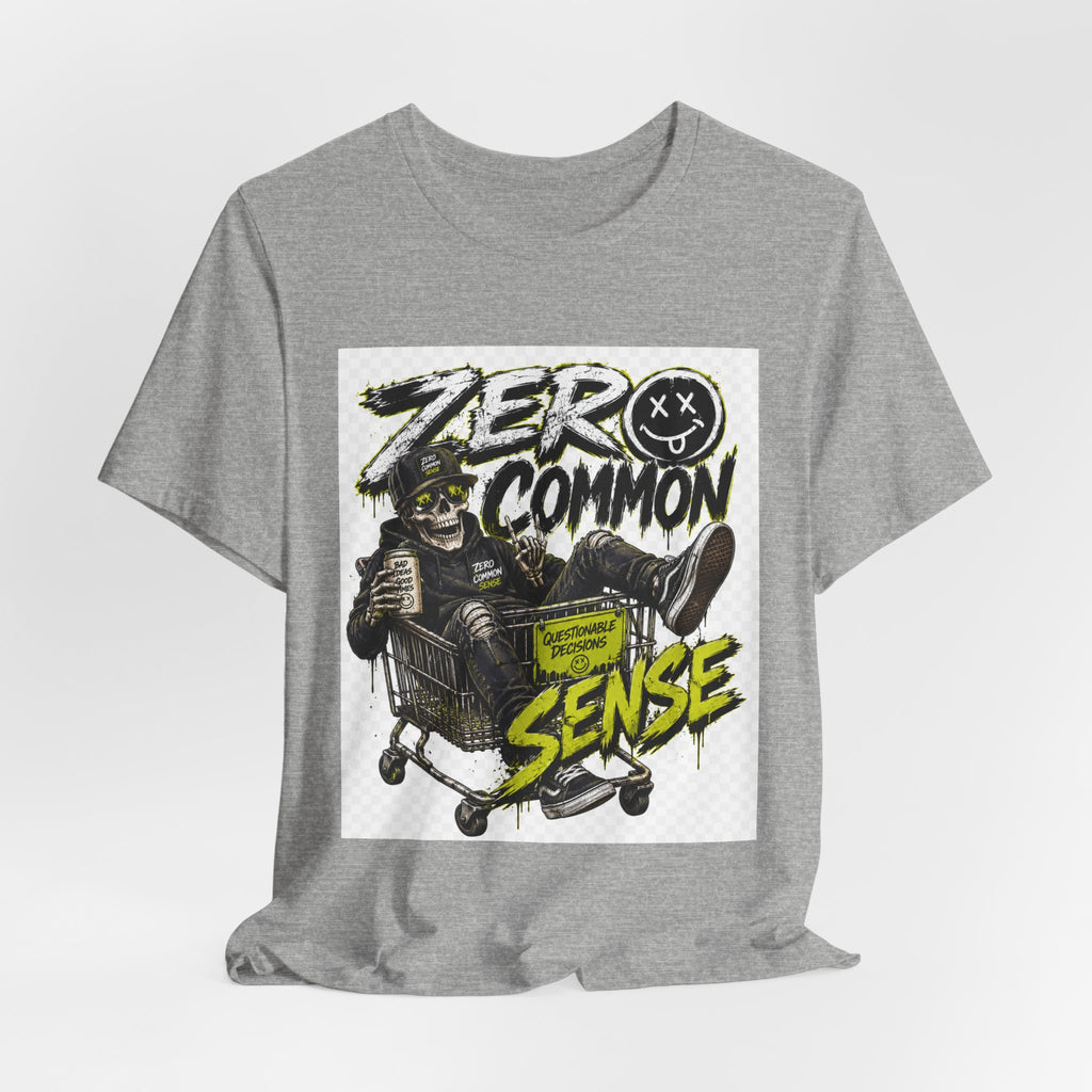 Zero Common Sense Graphic Tee — Edgy Streetwear T-Shirt
