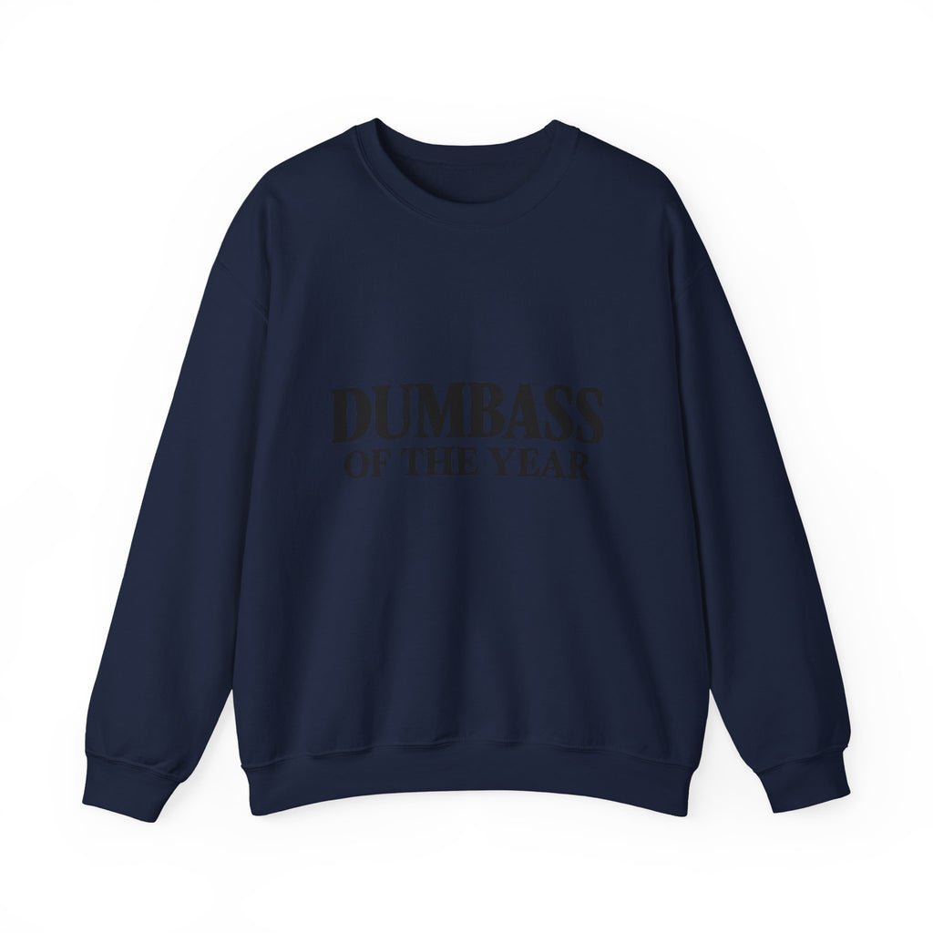 Dumbass of the Year Crewneck Sweatshirt — Funny Gag Award Pullover