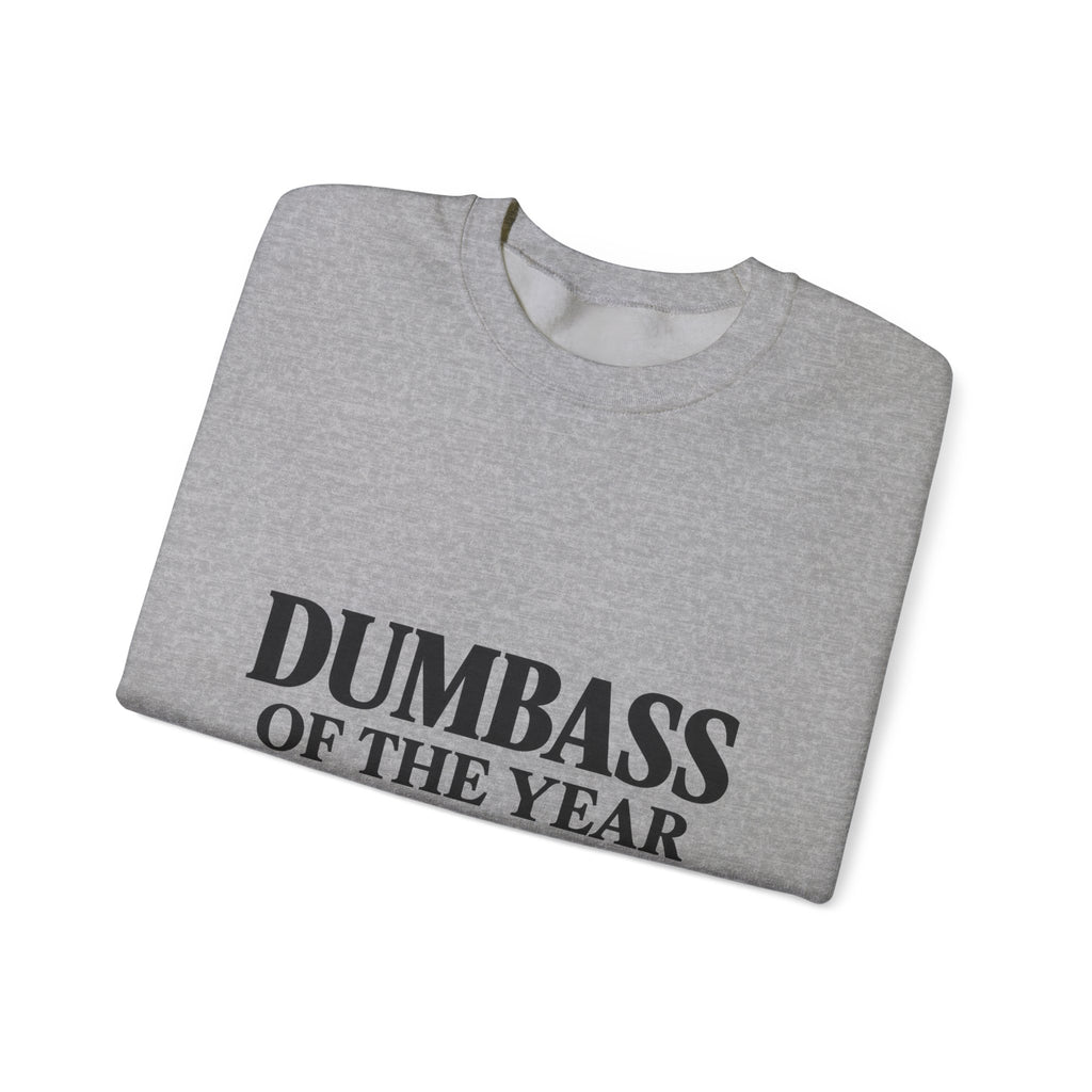 Dumbass of the Year Crewneck Sweatshirt — Funny Gag Award Pullover